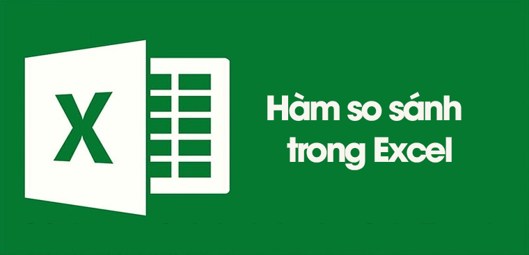 Excel cung cấp những công cụ nào để so sánh các cột dữ liệu với nhau?

