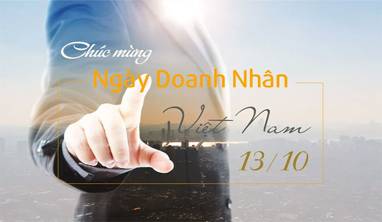 36 lời chúc hay, ý nghĩa mừng ngày doanh nhân Việt Nam 13/10