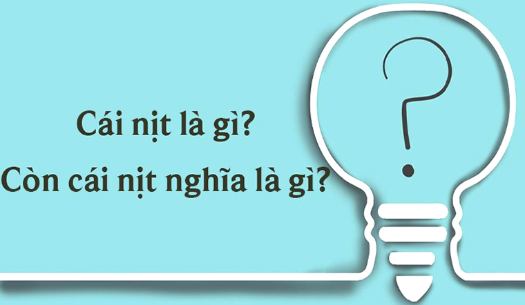 Còn Cái Nịt Là Gì? Nguồn Gốc, Ý Nghĩa, Cách Sử Dụng Cụm Từ Này