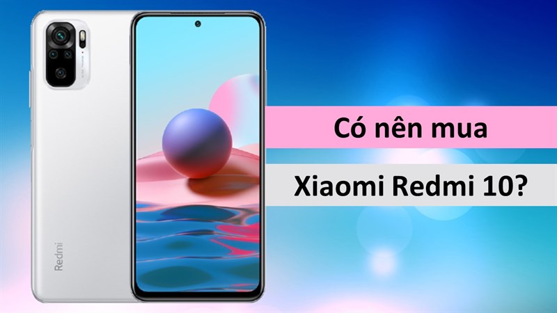 5 lý do khiến Xiaomi Redmi 10 - smartphone đầu tiên dùng chip Helio G88, sẽ là smartphone giá rẻ rất đáng mua năm 2021