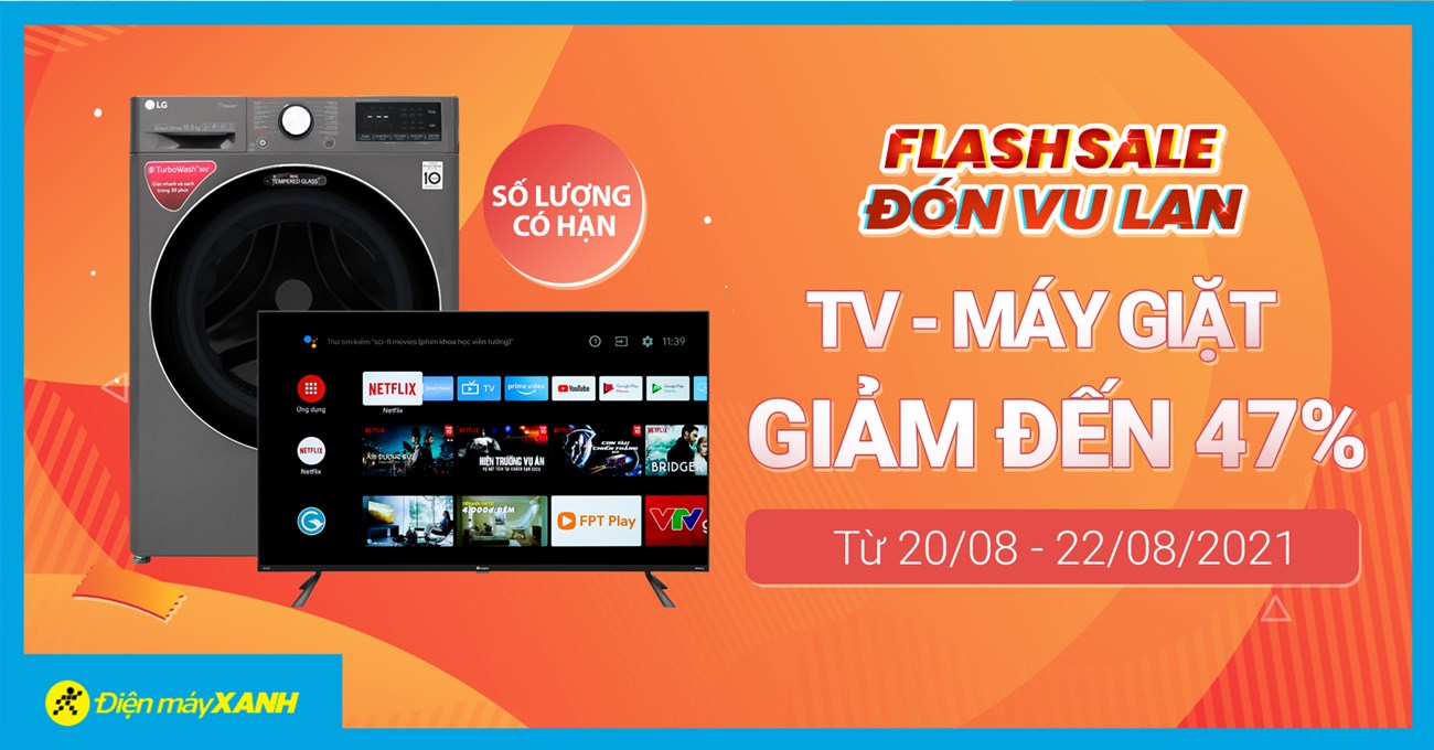 Vu Lan Báo Hiếu, Trung Tâm Bảo Hành giảm SỐC tivi, máy giặt đến 47%. Mua ngay! Vu Lan Báo Hiếu, Trung Tâm Bảo Hành giảm SỐC tivi, máy giặt đến 47%. Mua ngay!