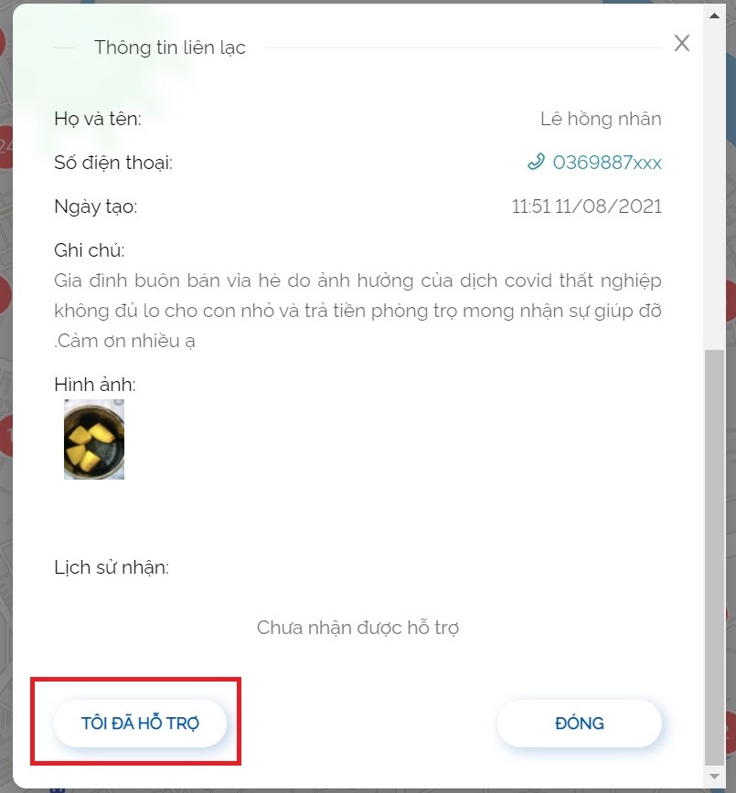Khi nhấn vào địa điểm cần hỗ trợ, bạn sẽ nhìn thấy những thông tin liên hệ của người cần được hỗ trợ. Nếu muốn hỗ trợ thì nhấn Tôi đã hỗ trợ để cung cấp thông tin của bạn.
