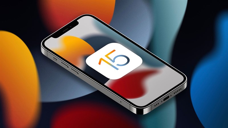 Thông tin về iOS 15 Thông tin về iOS 15