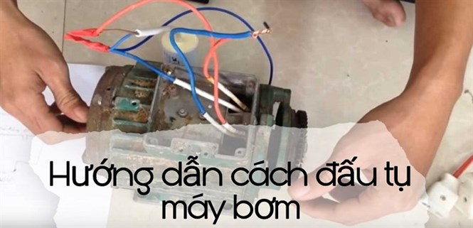 Cách đấu tụ máy bơm nước 1 pha chi tiết nhất từ A đến Z