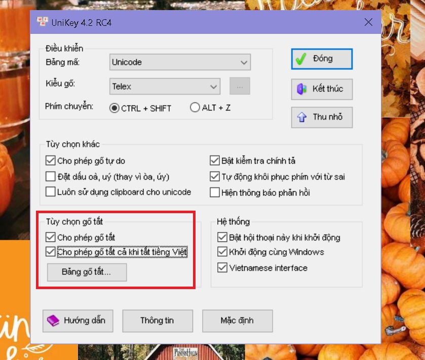 Trong tùy chọn gõ tắt, bạn tick vào ô Cho phép gõ tắt và Cho phép gõ tắt cả khi Tiếng Việt.