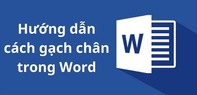 Cách gạch chân trong Word đơn giản dễ thực hiện nhất