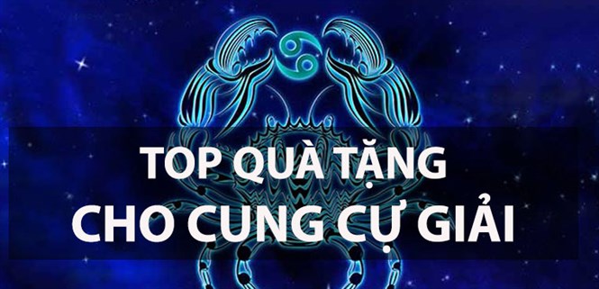 Top 10 quà tặng cho cung Cự Giải bí ẩn, rộng lượng và vô cùng tình cảm