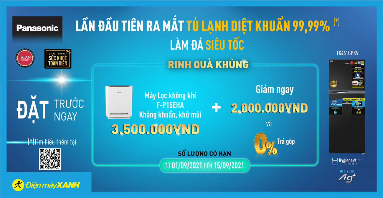 Đặt trước tủ lạnh Panasonic TX461GPKV diệt khuẩn 99,99%, rinh quà khủng 5.5 triệu, trả góp 0%