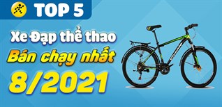Top 5 Xe Đạp thể thao bán chạy nhất đến Tháng 8/2021 tại Điện máy XANH
