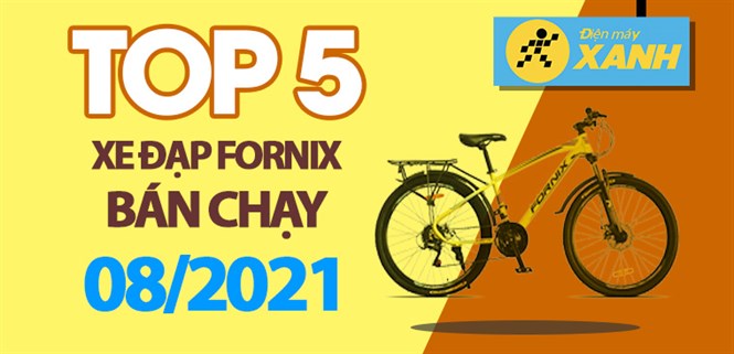 Top 5 Xe Đạp Fornix bán chạy nhất đến Tháng 8/2021 tại Điện máy XANH