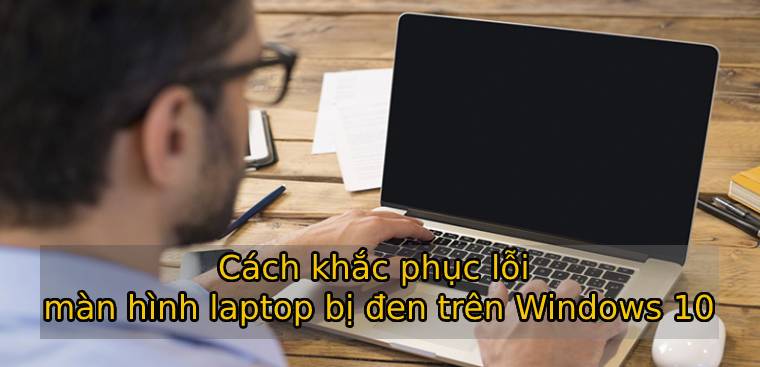 Khắc phục lỗi màn hình đen trên Windows 10 là một thách thức không nhỏ. Tuy nhiên, với cách giải quyết đơn giản và hiệu quả được thể hiện trong hình minh họa bên dưới, bạn sẽ không còn lo lắng với lỗi này nữa.