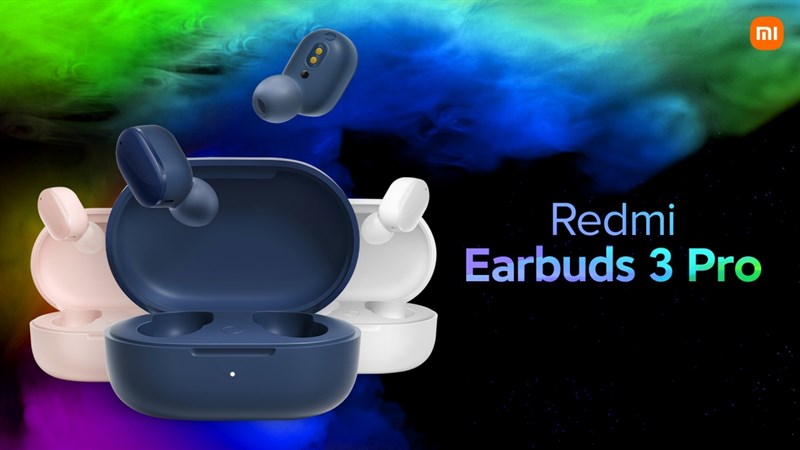 Redmi Earbuds 3 Pro ra mắt Redmi Earbuds 3 Pro ra mắt