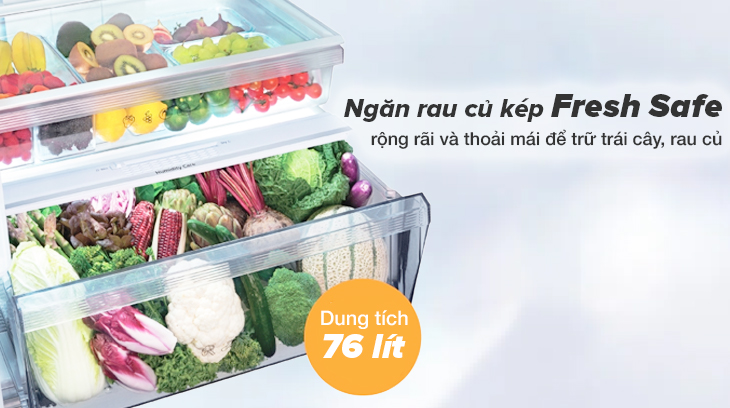 Ngăn rau củ kép Fresh Safe với dung tích lưu trữ lên đến 76 lít