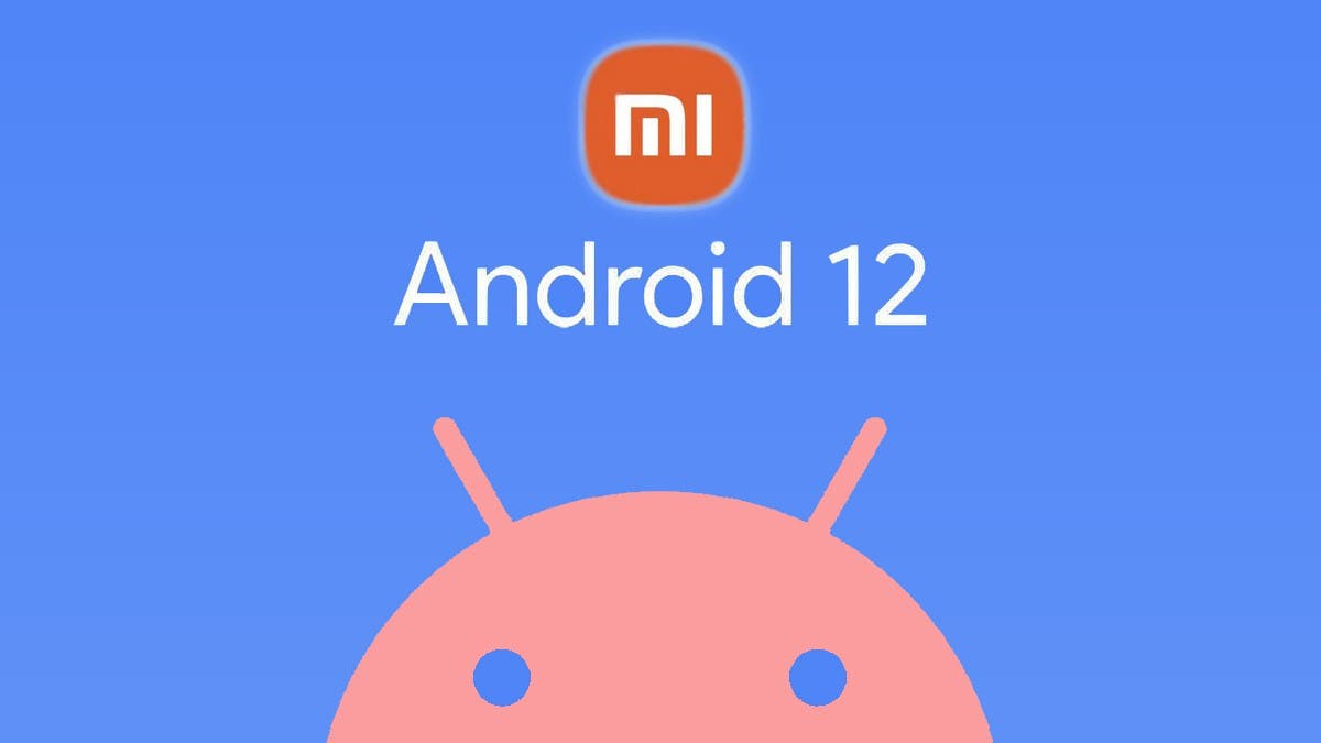 Danh sách điện thoại Xiaomi được cập nhật Android 12