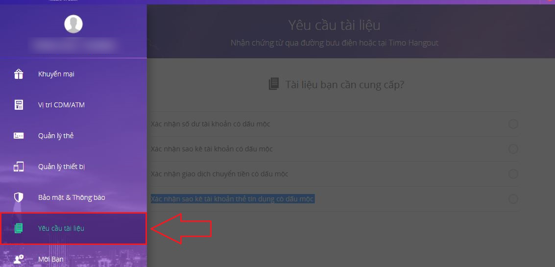 Sau khi đăng nhập tài khoản ngân hàng Timo, trên thanh công cụ phía trái của màn hình bạn chọn Yêu cầu tài liệu.