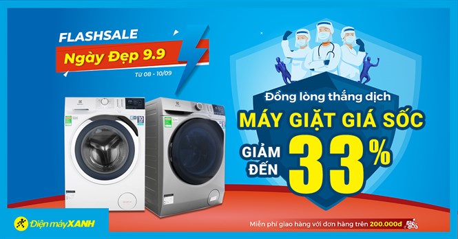 Ngày Vàng 9.9 - Máy giặt sale ngập tràn đến 33%, số lượng có hạn, mua ngay kẻo lỡ
