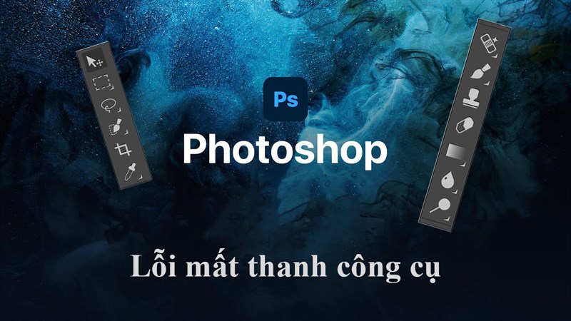 sửa lỗi mất thanh công cụ trong Photoshop
