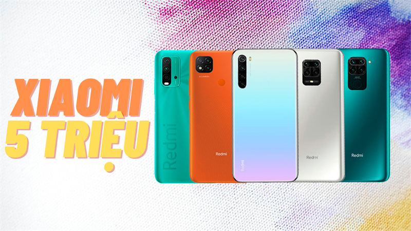 TOP điện thoại Xiaomi dưới 5 triệu