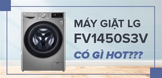 Máy giặt LG Inverter 10.5 kg FV1450S3V có gì hot?