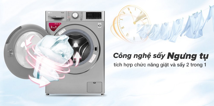 Công nghệ sấy Ngưng tụ, tích hợp tính năng giặt, sấy 2 trong 1