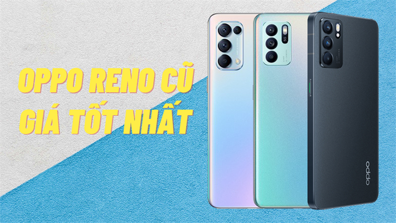 OPPO Reno cũ OPPO Reno cũ