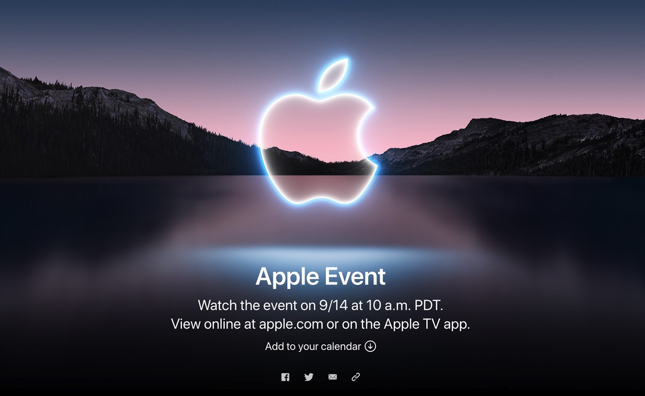 Cách xem trực tiếp sự kiện ra mắt iPhone 13 California Streaming của Apple đêm ngày 14/9. > Thời gian diễn ra sự kiện California Streaming