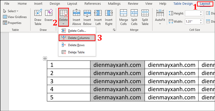 Sau đó, bạn vào Layout và chọn Delete > Delete Columns.