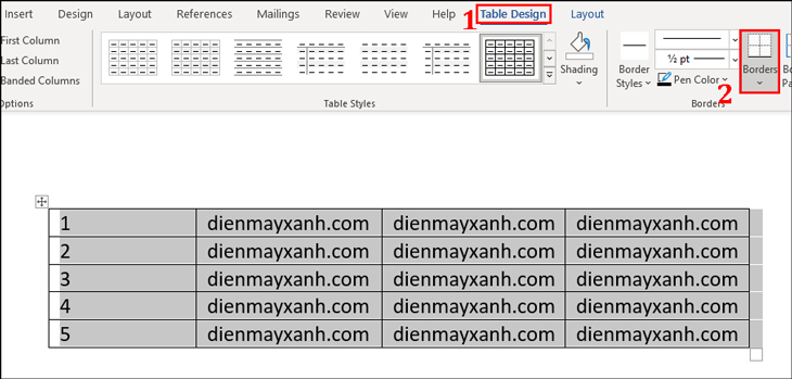 Bạn vào tab Table Design, sau đó chọn Borders.