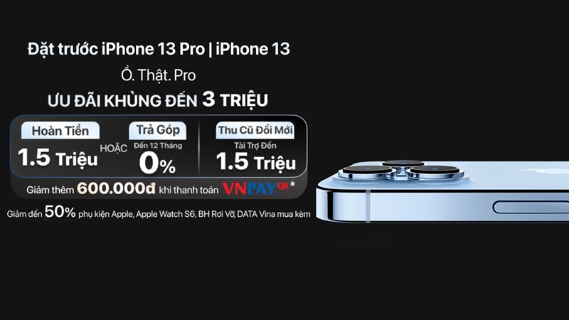 HOT: Chính thức mở đặt gạch iPhone 13 Series, kèm loạt ưu đãi khủng