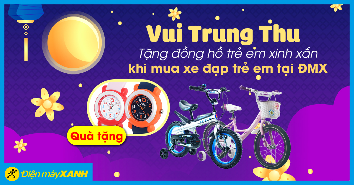 Vui Trung Thu, Tặng đồng hồ trẻ em xinh xắn khi mua xe đạp trẻ em tại Trung Tâm Bảo Hành