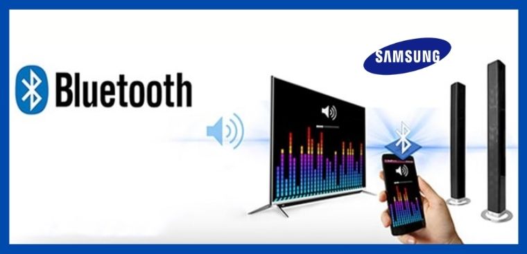 Cách kiểm tra tivi Samsung có hỗ trợ Bluetooth không và cách bật Bluetooth kết nối trên tivi Samsung