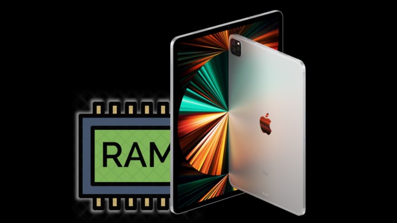 iPadOS 15 tăng giới hạn RAM cho các ứng dụng iPadOS 15 tăng giới hạn RAM cho các ứng dụng