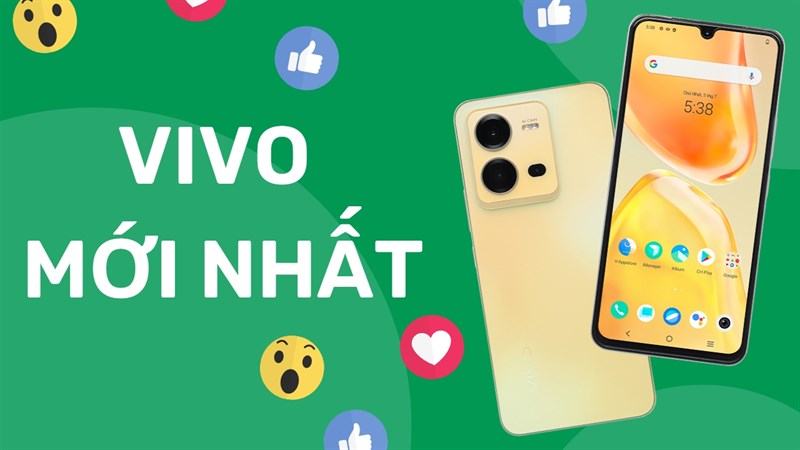 Đâu là những mẫu điện thoại Vivo mới nhất 2022?