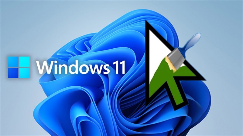 Hướng dẫn cách thay đổi con trỏ chuột Windows 11 cực đẹp mắt cho bạn