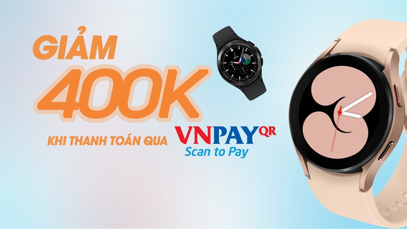Sắm Samsung Galaxy Watch 4, giảm ngay 400K khi thanh toán qua VNPAY Sắm Samsung Galaxy Watch 4, giảm ngay 400K khi thanh toán qua VNPAY