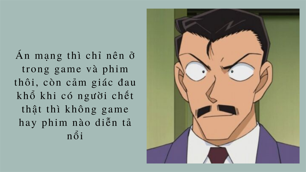 Câu nói của Kogoro Mouri