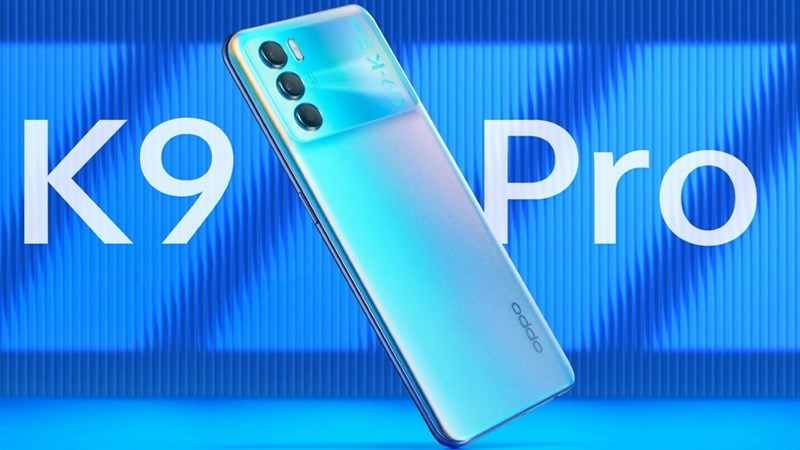 OPPO K9 Pro ra mắt với màn hình 120Hz, Dimensity 1200 OPPO K9 Pro ra mắt với màn hình 120Hz, Dimensity 1200