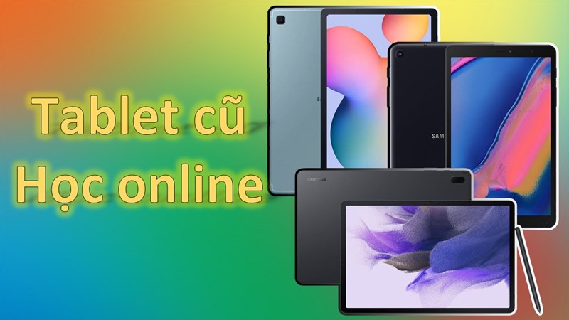Máy tính bảng Samsung cũ