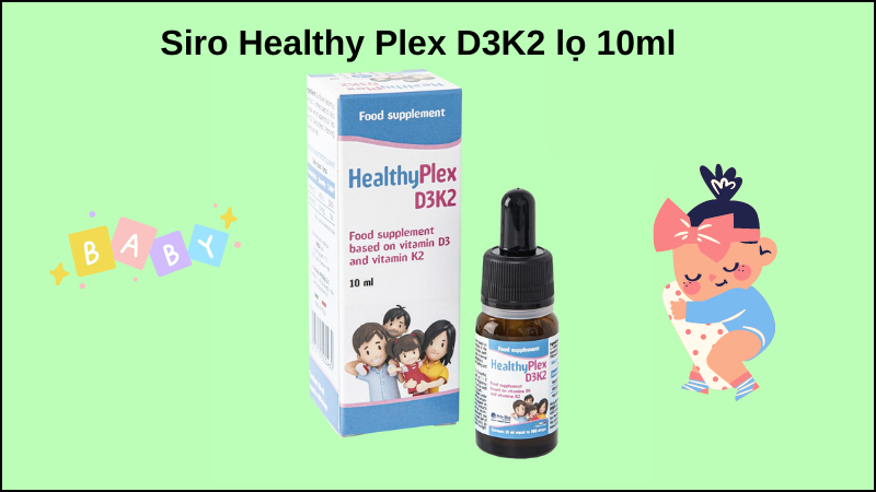 HealthyPlex D3K2 thích hợp dùng cho trẻ sơ sinh, trẻ nhỏ, người cao tuổi và cả phụ nữ mang thai