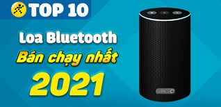 Top 10 loa Bluetooth hay nhất năm 2021 tại Điện máy XANH