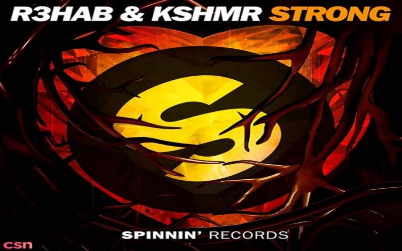 Strong - R3HAB, KSHMR