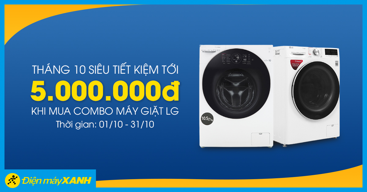 Tháng 10 siêu tiết kiệm tới 5 triệu khi mua combo máy giặt LG Tháng 10 siêu tiết kiệm tới 5 triệu khi mua combo máy giặt LG