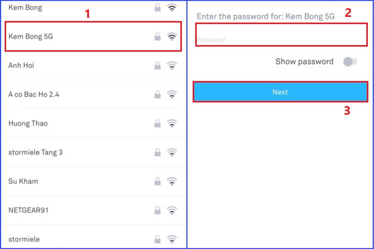 Chọn mạng WiFi > Nhập mật khẩu WiFi bạn đang sử dụng > Chọn Next
