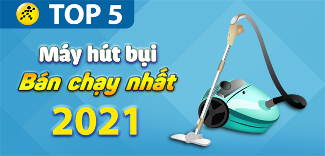 Top 5 máy hút bụi cầm tay bán chạy nhất năm 2021 tại Điện máy XANH