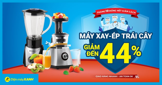 "Sale Deal" gia dụng Tháng 10, máy xay, máy ép giảm lớn đến 44%, giá chỉ từ 600K, giao nhanh tận nhà. Mua ngay!
