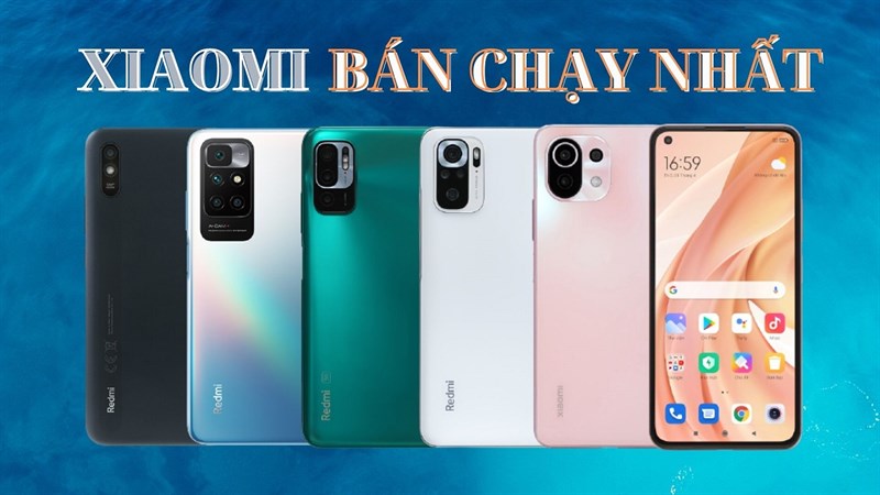 TOP 5 điện thoại Xiaomi bán chạy nhất tháng 9/2021