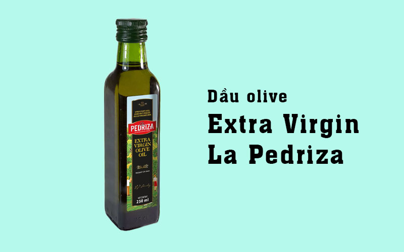 Dầu olive Extra Virgin La Pedriza