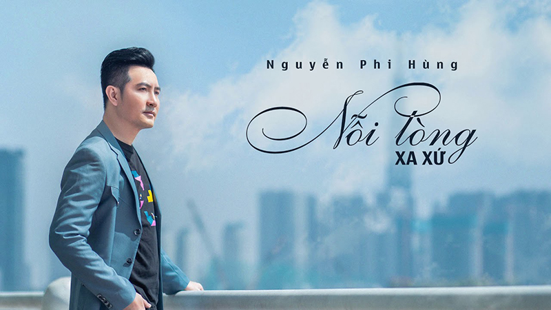 Nỗi Lòng Người Xa Xứ - Nguyễn Phi Hùng