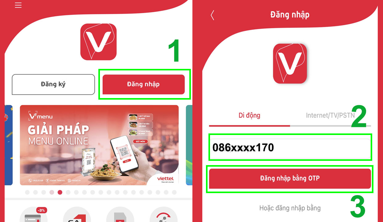 Bước 1: Mở ứng dụng My Viettel trên điện thoại > Chọn đăng nhập > Nhập số điện thoại mạng Viettel > Chọn Đăng nhập bằng OTP.