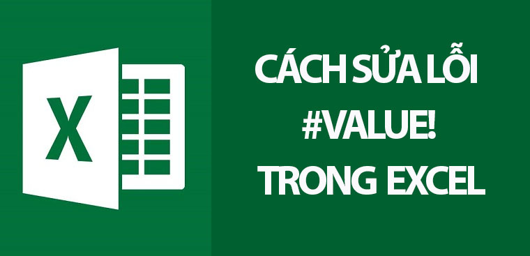 Cách sửa lỗi #VALUE trong Excel